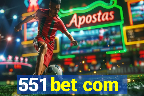 551 bet com